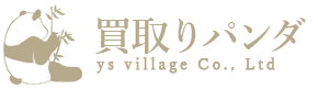買取りパンダ　ys village Co., Ltd.